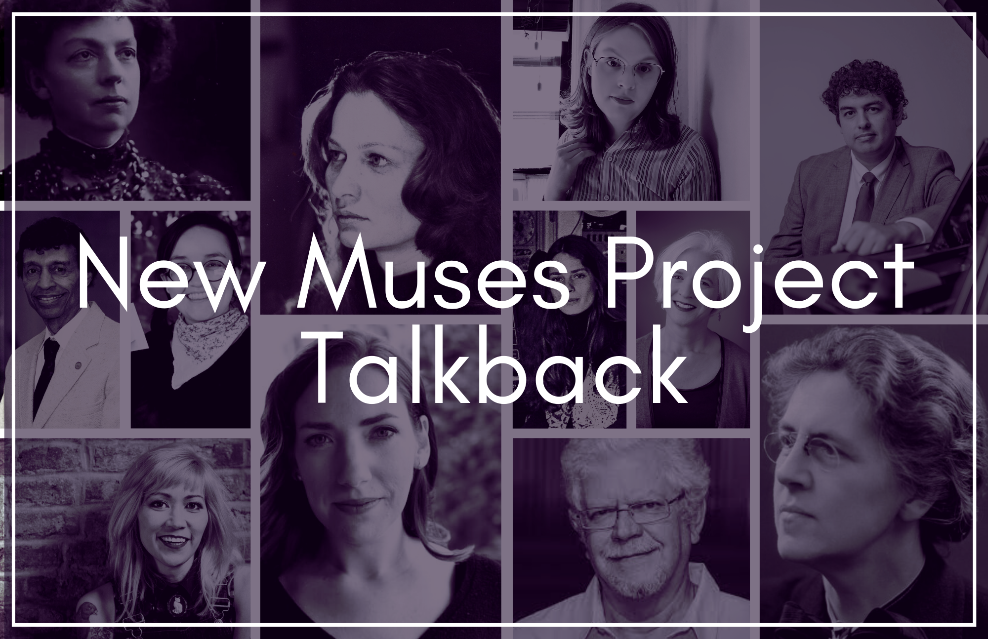 New Muses Project Talkback